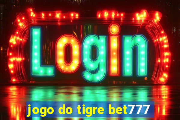 jogo do tigre bet777
